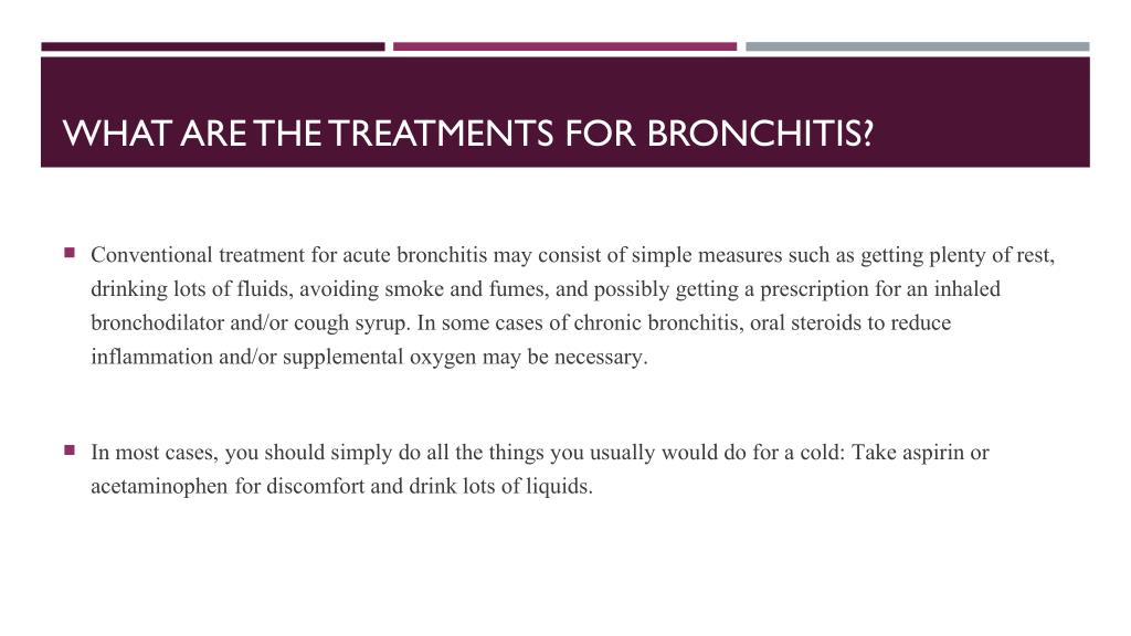 Bronchitis treatment